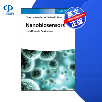 【预售 按需印刷】Wiley出版 纳米生物传感器：从设计到应用 Nanobiosensors: From Design to Applications 进口英文正版书籍