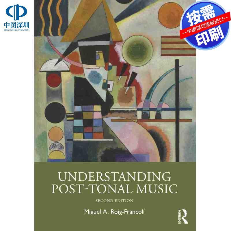 预售【按需印刷】英文原版 理解后调性音乐 Understanding Post-Tonal Music 原装进口正版书籍