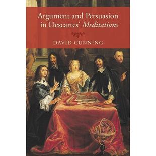 预售【按需印刷】英文原版 Argument and Persuasion in Descartes Meditations笛卡尔 沉思中的论证与说服 牛津大学出版 原版进口