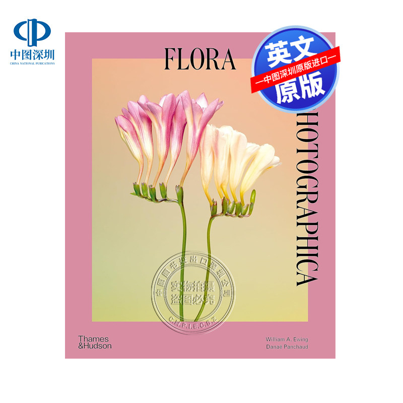 英文原版 花卉摄影 120多位摄影师的植物花朵和花卉图案作品艺术书 Flora Photographica 画册