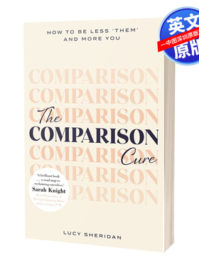 英文原版 比较疗法 ：如何减少“他们”而更多地成为你 The Comparison Cure: How to be less ‘them' and more you 进口正版书