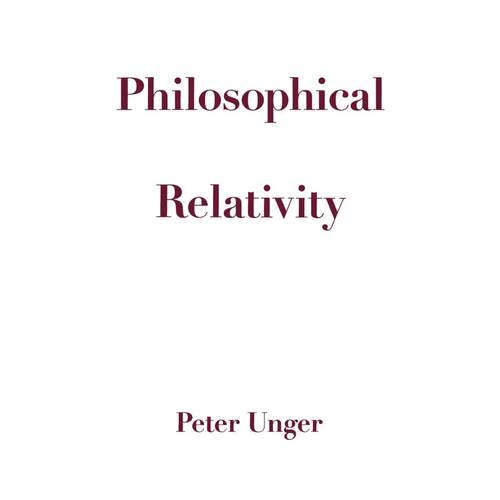 预售【按需印刷】英文原版 Philosophical Relativity哲学相对性 牛津大学出版 原版进口正版书籍