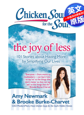 英文原版 心灵鸡汤系列：少的快乐：101个关于简化生活而拥有更多的故事 Chicken Soup for the Soul: The Joy of Less 自我激励
