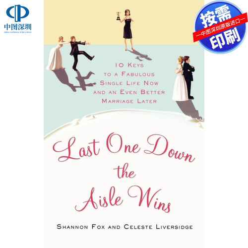预售 按需印刷 英文原版 最后一位沿着过道走的人赢了 Last One Down the Aisle Wins 进口书籍正版
