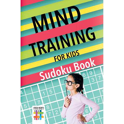 【预售 按需印刷】英文原版Mind Training for Kids | Sudoku Book进口原版正版书籍