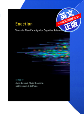 【预售 按需印刷】行动：走向认知科学的新范式  Enaction: Toward a New Paradigm for Cognitive Science 进口英文正版书籍