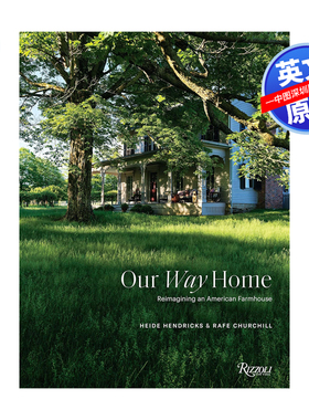 【预售英文原版】重塑美国农舍 建筑和室内设计师作品集 Heide Hendricks和Rafe Churchill 精简简约住宅家居风格画册