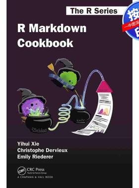 预售【按需印刷】英文原版 R Markdown食谱 R Markdown Cookbook 原装进口正版书籍
