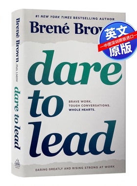 英文原版 领导的勇气 Dare to Lead 敢于领导 Brené Brown新书 Brave Work. Tough Conversations. Whole Hearts.自我提升