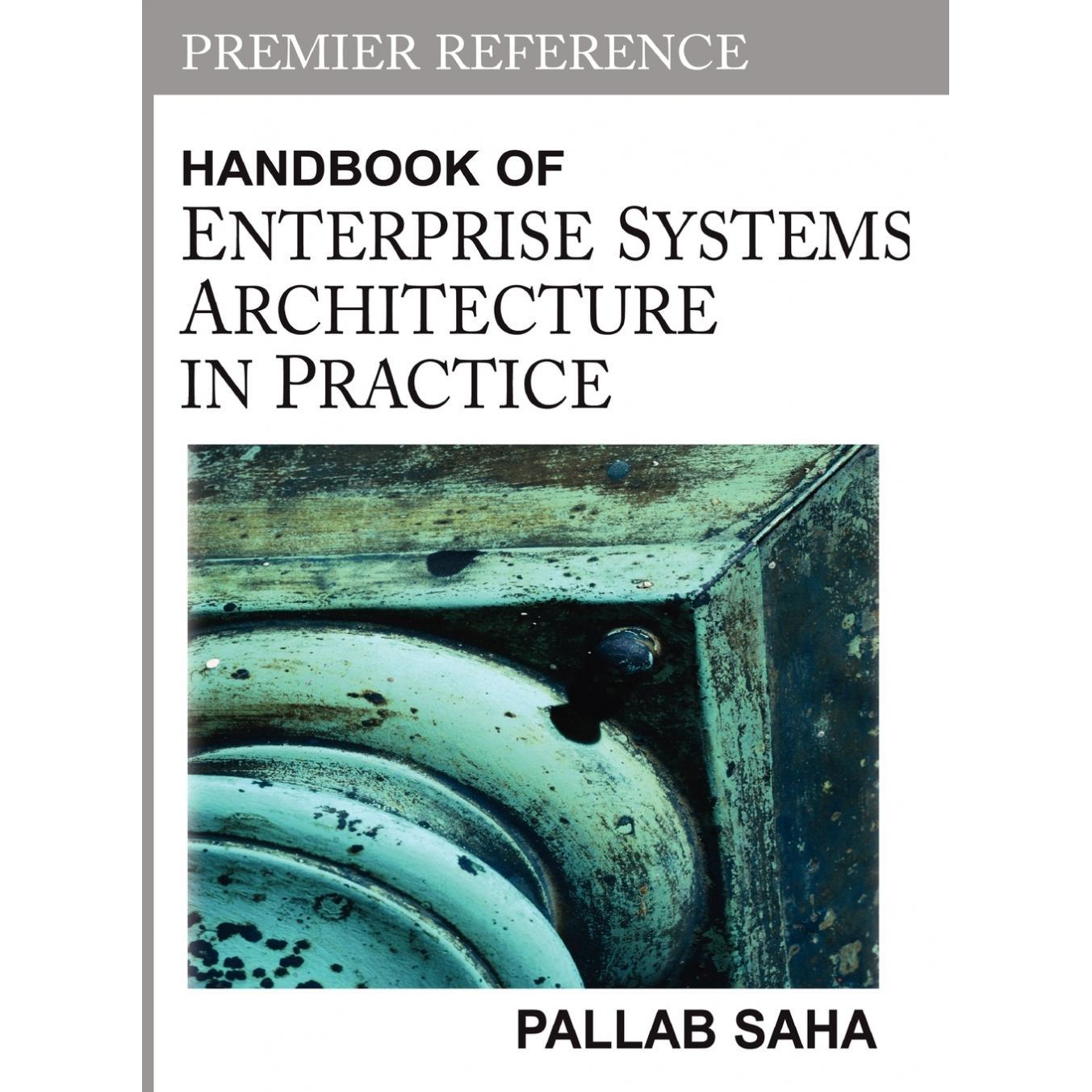【预售 按需印刷】英文原版企业系统架构实践手册Handbook of Enterprise Systems Architecture in Practice原装进口正版书籍