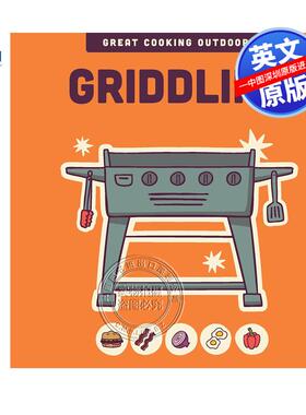预售英文原版 烧烤 健康户外烤架烹饪系列权威指南 精装美食制作艺术书 Griddling (The Great Cooking Outdoors series) 画册