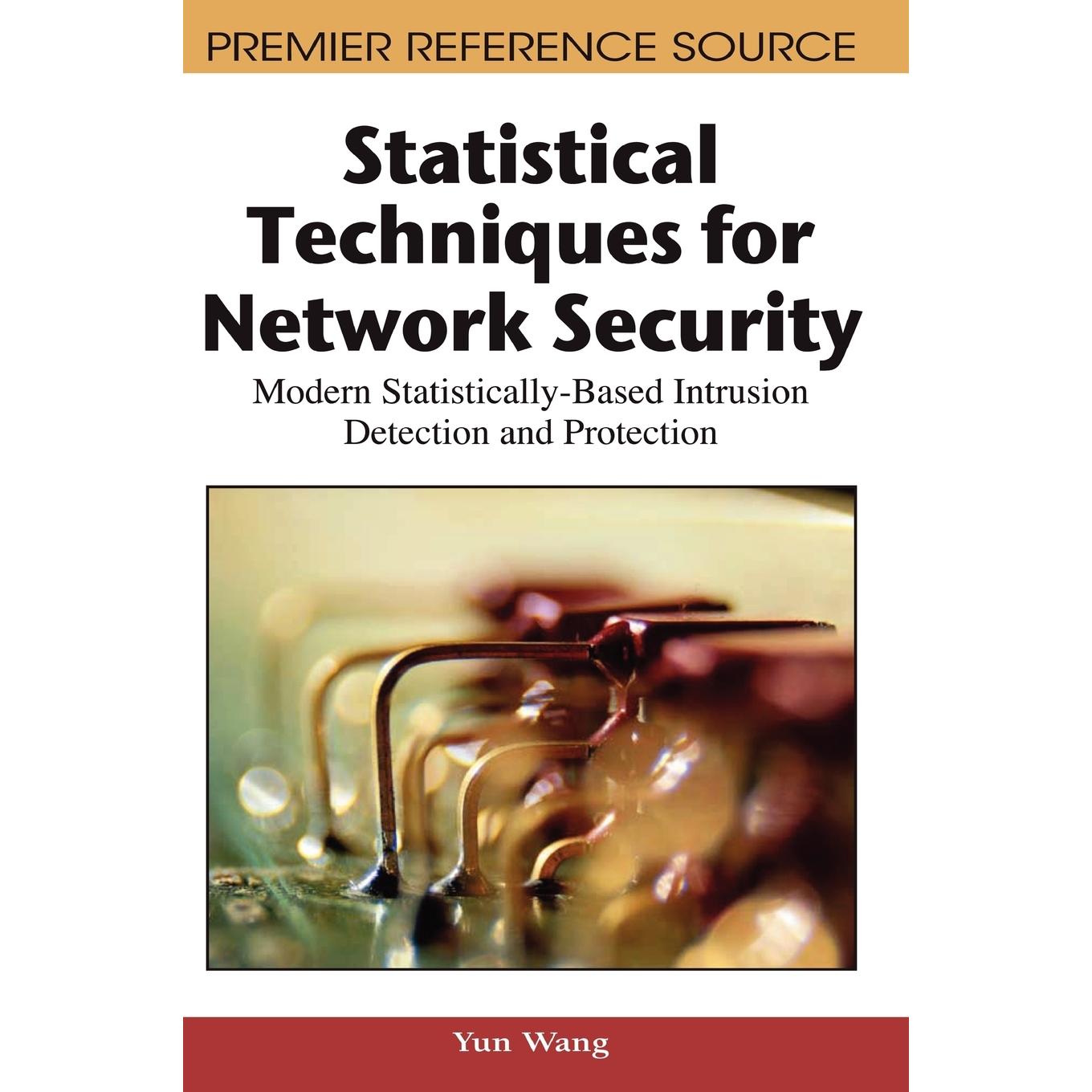 【预售 按需印刷】英文原版网络安全部署的统计技术Statistical Techniques for Network Security原装进口正版书籍