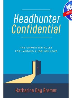 【预售 按需印刷】英文原版  猎头公司机密 Headhunter Confidential 原版进口正版书籍