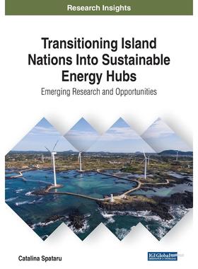 【预售 按需印刷】英文原版将岛国转变为可持续能源中心Transitioning Island Nations Into Sustainable Energy Hubs原装进口正版