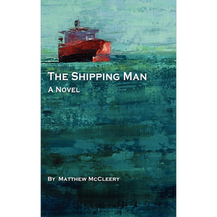 【预售 按需印刷】英文小说  航运人 英文正版 The Shipping Man  进口书