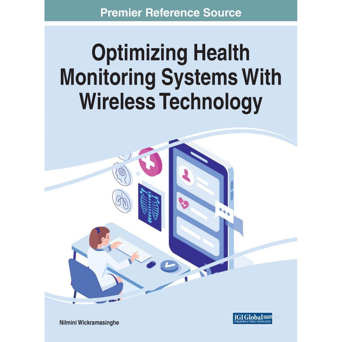 【预售 按需印刷】英文原版利用无线技术优化健康监测系统Optimizing Health Monitoring Systems With Wireless Technology原装进