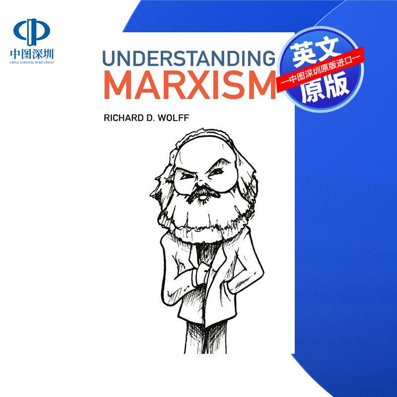 【预售 按需印刷】理解马克思主义Understanding Marxism 理解马克思主义  Richard D. Wolff 英文进口英文正版书籍