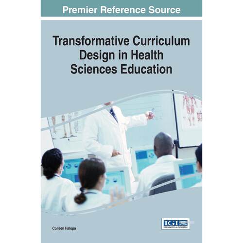 【预售 按需印刷】英文原版健康科学教育中的变革性课程设计Transformative Curriculum Design in Health Sciences Education原装