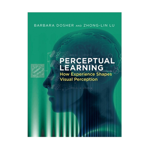 【预售英文原版】Perceptual Learning: How Experience Shapes Visual Perception 精装 The MIT Press 麻省理工出版社