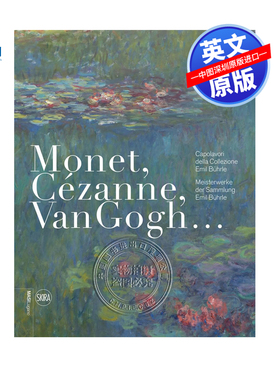 进口原版 雷诺阿 莫奈 高更: 一个漂浮世界的图像 Monet, Cézanne, Van Gogh …Meisterwerke der Sammlung Emil Bührle 艺术书