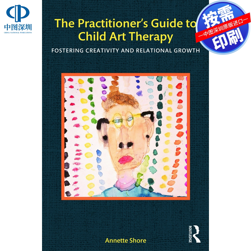 预售【按需印刷】英文原版 儿童艺术治疗实践指南 The Practitioners Guide to Child Art Therapy 原装进口正版书籍