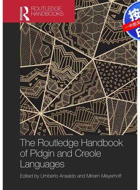 预售【按需印刷】英文原版 皮钦语和克里奥尔语手册 The Routledge Handbook of Pidgin and Creole Languages 原装进口正版书籍