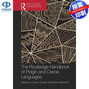 预售【按需印刷】英文原版 皮钦语和克里奥尔语手册 The Routledge Handbook of Pidgin and Creole Languages 原装进口正版书籍