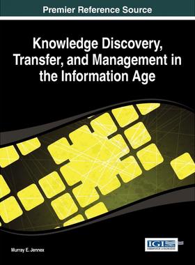 【预售 按需印刷】英文原版信息时代中的知识发现、转移与管理Knowledge Discovery  Transfer  and Management in the Informatio
