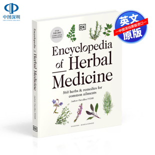 英文原版 DK 中草药百科全书 Encyclopedia of Herbal Medicine New Edition: 560 Herbs and Remedies for Common Ailments