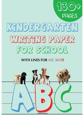 【预售 按需印刷】英文原版 幼儿园写作纸 Kindergarten writing paper for School 进口原版正版书籍