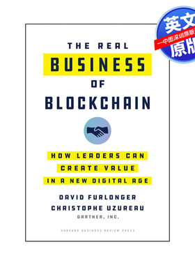 英文原版 区块链的实际商业价值 精装 The Real Business of Blockchain 领导者如何在新的数字时代创造价值 企业营销
