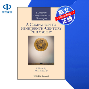 【预售 按需印刷】Wiley出版 十九世纪哲学指南 A Companion to Nineteenth-Century Philosoph 进口英文正版书籍