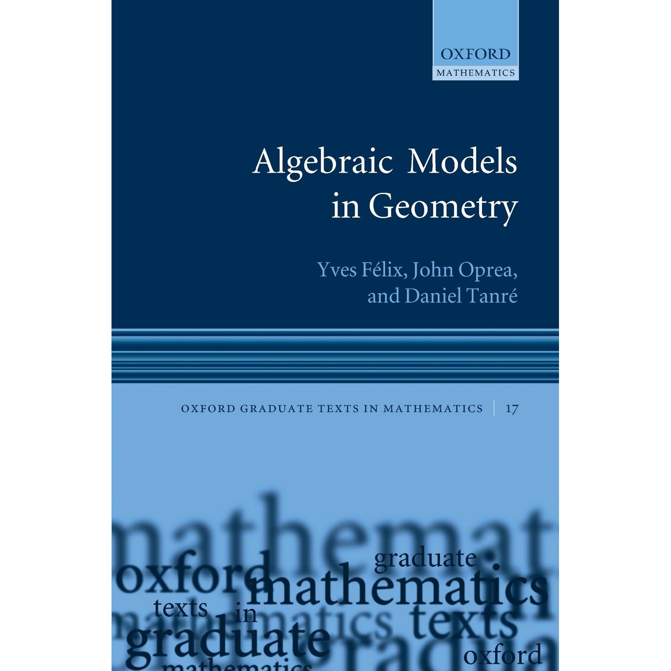 【预售 按需印刷】英文原版 几何中的代数模型 Algebraic Models in Geometry 进口原版正版书籍