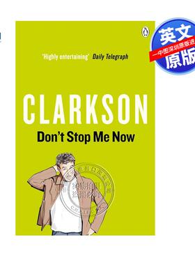 预售英文原版 Don't Stop Me Now 停不下来 杰里米·克拉克森评论集 Jeremy Clarkson 克拉克森的农场Diddly Squat作者