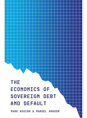 【预售 按需印刷】英文原版 The Economics of Sovereign Debt and Default《主权债务与违约的经济学问题》进口原版正版书籍