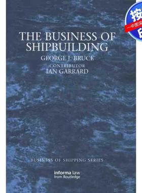 预售【按需印刷】英文原版 造船业务 The Business of Shipbuilding 原装进口正版书籍