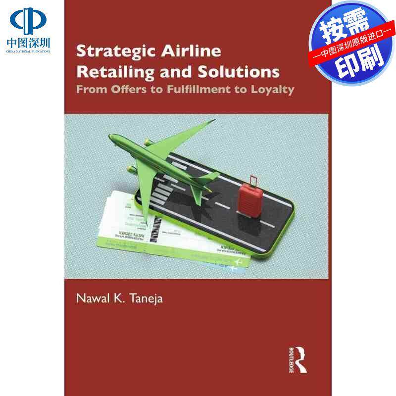 预售【按需印刷】英文原版 战略航空零售与解决方案 Strategic Airline Retailing and Solutions 原装进口正版书籍