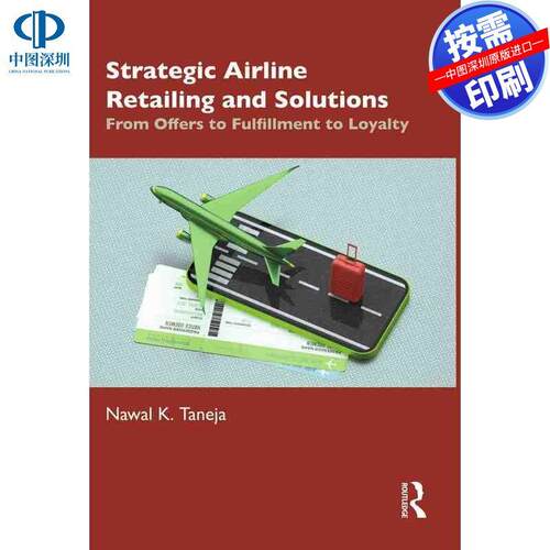 预售【按需印刷】英文原版 战略航空零售与解决方案 Strategic Airline Retailing and Solutions 原装进口正版书籍