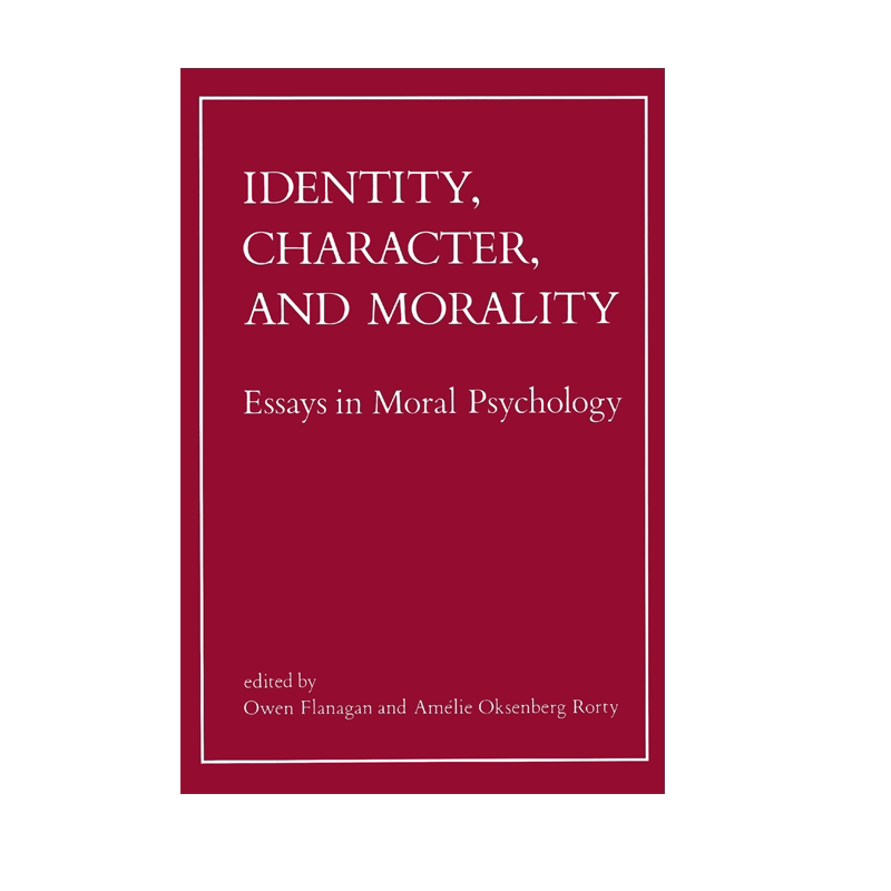 【预售 按需印刷】身份 ,性格与道德:道德心理学论文集 Identity, Character, and Morality 欧文弗拉纳根 进口英文正版书籍