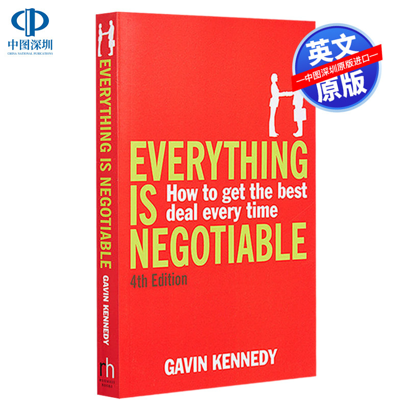 英文原版 谈判技巧实用指南 如何在谈判中获得更多筹码 Everything is Negotiable Gavin Kennedy 一切都可以协商 自我提升