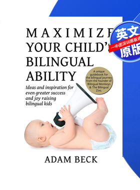 【预售 按需印刷】提高孩子的双语能力 英文正版 Maximize Your Child's Bilingual Ability 进口书