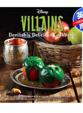 英文原版 迪士尼反派们的超美味食谱 Disney Villains: Devilishly Delicious Cookbook 进口英文版书籍