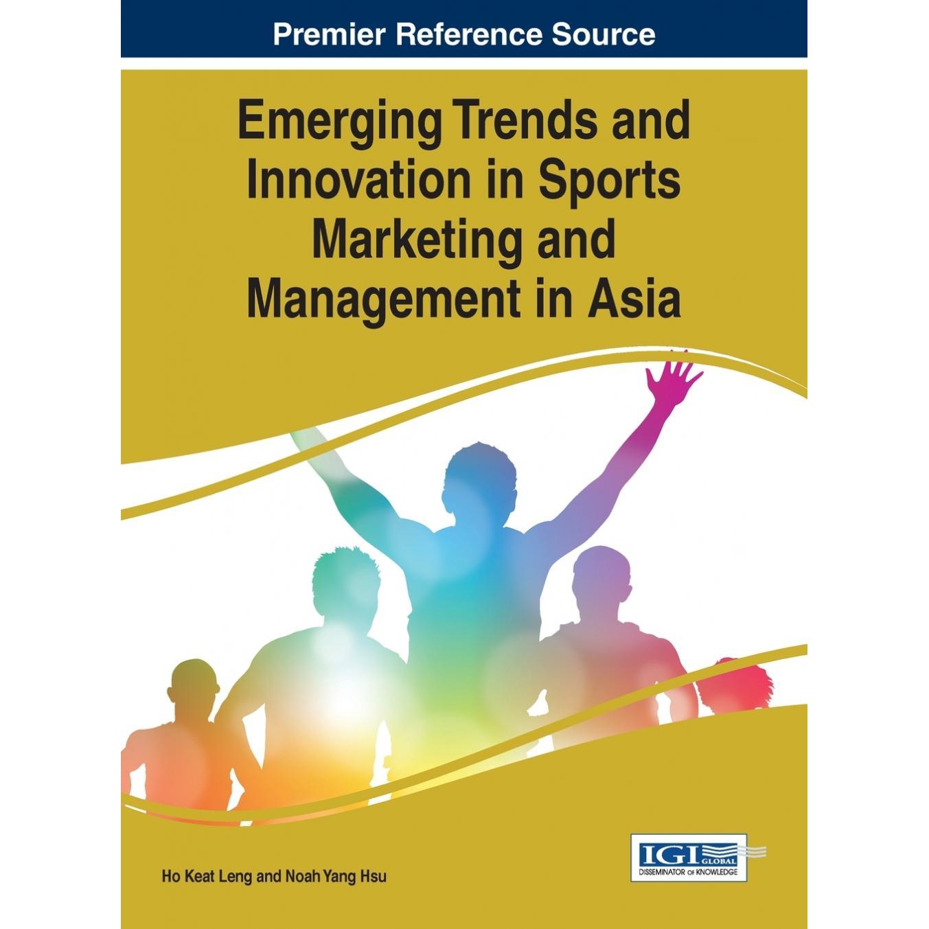 【预售 按需印刷】英文原版亚洲体育营销与管理的新趋势与创新Emerging Trends and Innovation in Sports Marketing and Manageme