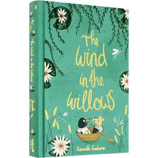 英文原版 柳林风声 The Wind in the Willows 精装 世界经典儿童文学小说 Wordsworth Collector s Editions 青少年课外阅读故事