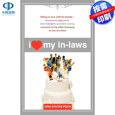 预售 按需印刷 英文原版 我爱我的姻亲 I Heart My In-Laws 进口书籍正版
