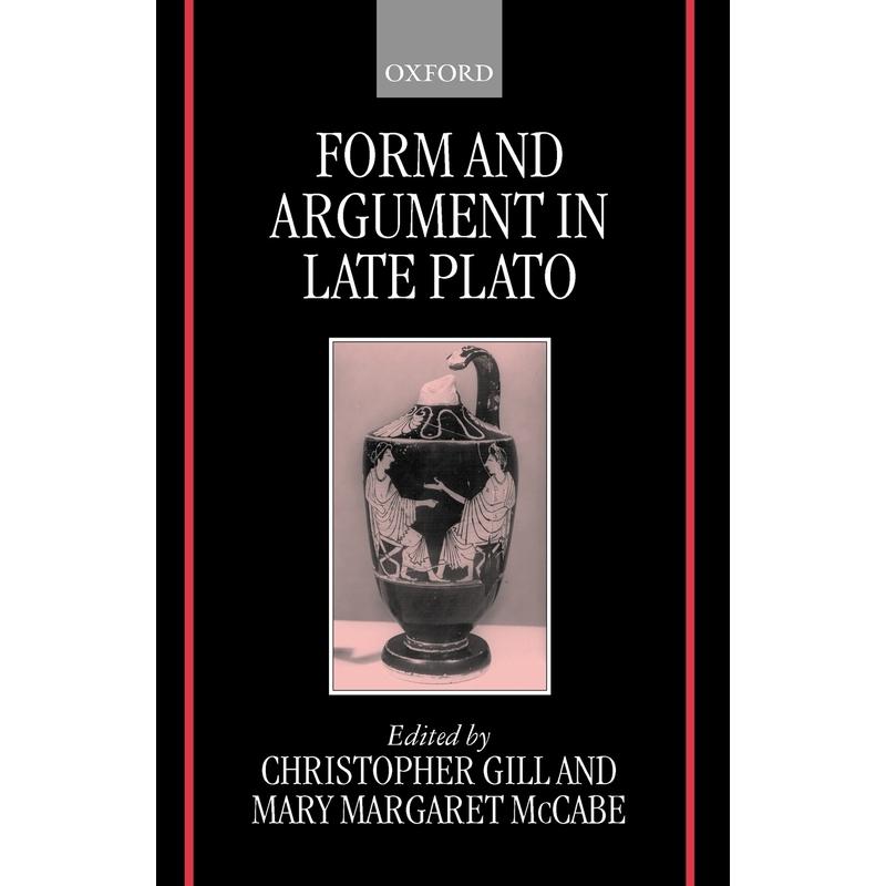 预售【按需印刷】英文原版 Form and Argument in Late Plato晚期柏拉图的形式与论证 牛津大学出版 原版进口正版书籍