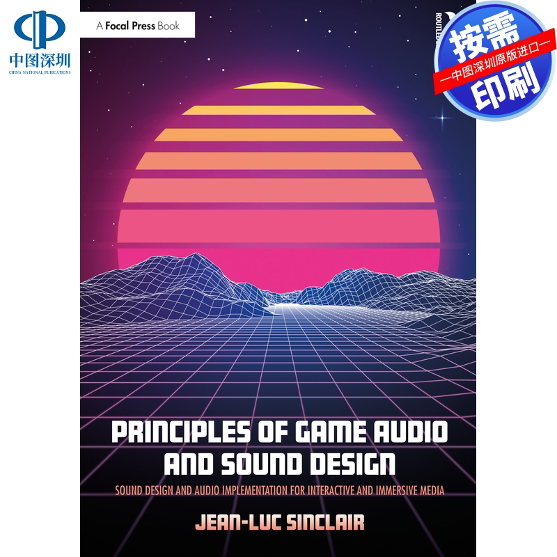 预售【按需印刷】英文原版 游戏音频和声音设计原理 Principles of Game Audio and Sound Design 原装进口正版书籍