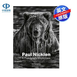Paul 摄影大师班 Nicklen 保罗·尼克伦 预售英文原版