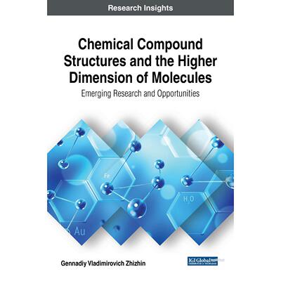 【预售 按需印刷】英文原版化学化合物结构与分子高维性Chemical Compound Structures and the Higher Dimension of Molecules原
