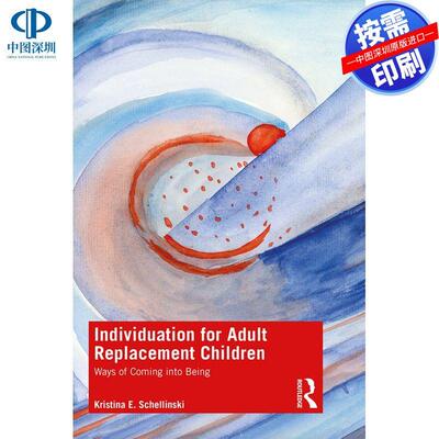 预售【按需印刷】英文原版 成人替代儿童的个性化 Individuation for Adult Replacement Children 原装进口正版书籍